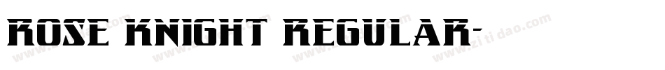 Rose Knight Regular字体转换